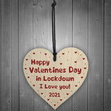 Happy Valentines Day In Lockdown Gift Wood Heart Gift For Him