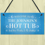 Personalised Hot Tub Decor Signs Novelty Hot Tub Signs Garden