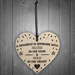 A Grandad Has A Golden Heart Wooden Hanging Plaque