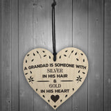 A Grandad Has A Golden Heart Wooden Hanging Plaque