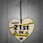 PERSONALISED Happy Birthday In Quarantine 16th 18th 21st 30th