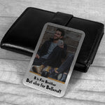 Funny Brother Gift For Birthday Xmas Personalised Metal Card