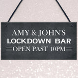 Lockdown Bar Sign PERSONALISED Open Past 10 Quarantine Gift