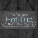 Funny Hot Tub Personalised Plaque Novelty Garden Accessories