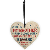 Funny Birthday Gift For Brother Rude Wood Heart Novelty Brother