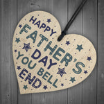 Funny Fathers Day Gifts Wooden Heart Novelty Rude Dad Gifts