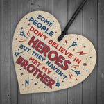 HERO BROTHER Gift For Birthday Christmas Wooden Heart Plaque