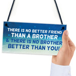 Brother Plaque Novelty Brother Gift For Birthday Christmas