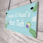 Hot Tub Personalised Sign For The Garden Novelty Hot Tub Gifts